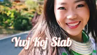 Ywj koj siab - Dang Thao | Ya Thoj cover