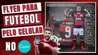 COMO CRIAR FLYER DE FUTEBOL PELO CELULAR
