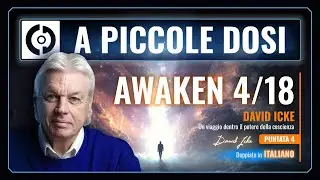 David Icke | AWAKEN DOPPIATO IN ITALIANO - Puntata 4/18