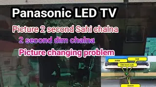 Panasonic led TV picture dim screen repair Panasonic LED TV picture Ruk Ruk ke chalna