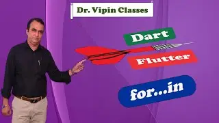 #24 For in Loop in Dart Flutter | Dr. Vipin Classes