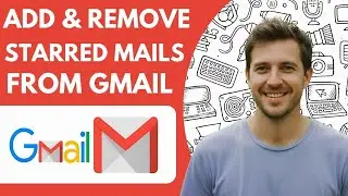How to Add & Remove Starred Mails From Gmail Full 2026 Guide