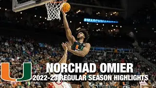 Norchad Omier 2022-23 Regular Season Highlights | Miami Forward