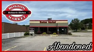 Abandoned Boston Market - Akron, Ohio [DEMOLISHED]