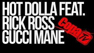 Streets on lock remix - Hot Dolla Feat Rick Ross Gucci Mane
