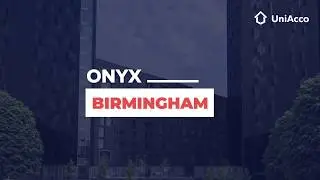 Onyx Birmingham Student Accommodation | UniAcco
