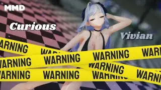 [MMD/ Zenless Zone Zero】Curious (Vivian)
