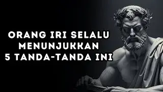 Cara Mengenali Orang yang Iri Hati | Filsafat Stoikisme