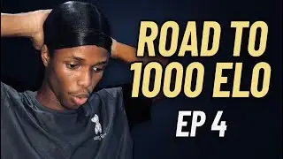 Road to 1000 ELO | EP 4