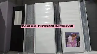 March 2025 Photocard flip through ~ Stray kids ot8, monsta x, The Boyz etc