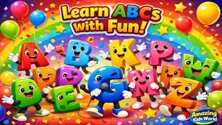 ABC Song | Fun & Colorful Alphabet Learning Video for Kids | Amazing Kids World