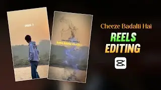 Cheeze Badalti Hai Song Reels Editing | Instagram Trending Into Stardust Effect Reels Editing