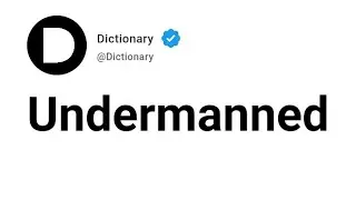 Undermanned Meaning In English
