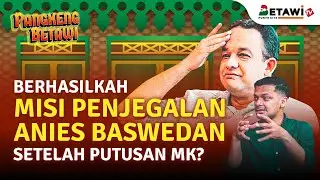 Berhasilkah Misi Penjegalan Anies Setelah Putusan MK?