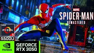 MARVEL'S SPIDER-MAN REMASTERED - RTX 3050 Laptop + 5500U | All Settings Benchmark - Acer Aspire 7