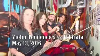 Violin Tendencies World Premiere at Il Pirata, San Francisco, CA - 05-13-2016 (Part 3 of 4)