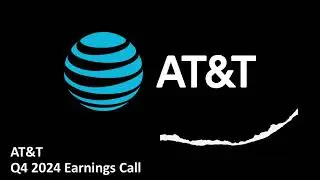AT&T (NYSE: T) - Q4 2024 Earnings Call