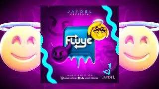 Jaydel- Fluye (Prod)Movie Makers