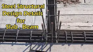 Steel Reinforcement Design for Slab , Beam and Column Practical Video on Site