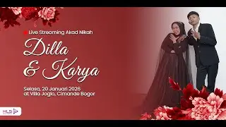 LIVE STREMING AKAD NIKAH KARYA DAN DILLA SELASA 20 JANUARI 2026