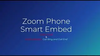 Zoom Phone Smart Embed