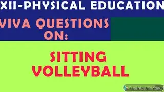 VIVA QUESTIONS ON SITTING VOLLEYBALL#, #SITTING VOLLEYBALL K VIVA BASED QUESTIONS #,