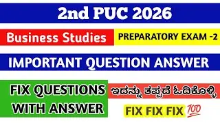 2ND PUC BUSINESS STUDIES PREPARATORY EXAM 2 IMPORTANT QUESTIONS AND ANSWERS | MODEL QUESTION PAPER