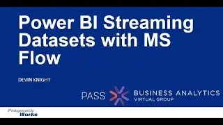 Power BI Streaming Datasets with Microsoft Flow with Devin knight