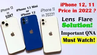 iPhone 12, 11 Price in 2022, iPhone 13 at 50K? iPhone 12 vs iPhone 13 Mini (QNA) HINDI