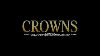 CROWNS - Behind the Scenes of Moonbox Productions