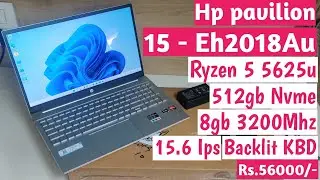 Hp Pavilion 15 Eh2018Au 🔥🔥 New Launch 2022 Ryzen 5 5625u/8gb 3200Mhz/512gb Nvme/15.6Fhd IPS/Backlit