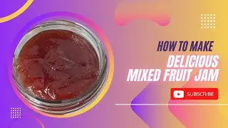 Mixed Fruit Jam | Home made Jam | Kids favourite | How to make jam at home? | Sollungo Maami