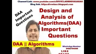 Design and Analysis of Algorithms(DAA) Important Questions || DAA Unit wise Important Questions