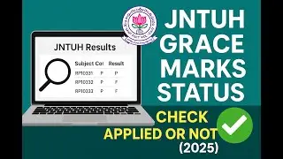 JNTUH Grace Marks Status Check 2025 &ndash; How to Know If Applied or Not