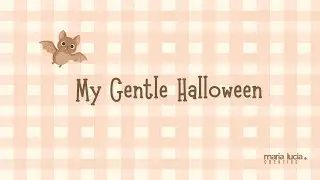 Gentle Halloween Song and Cozy Learning for Babies and Toddlers with MariLu &ndash; My Gentle Halloween
