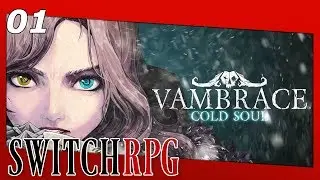 Vambrace Cold Soul - Nintendo Switch Gameplay - Episode 1