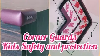Corner Guards, Safely for Kids : Product Review