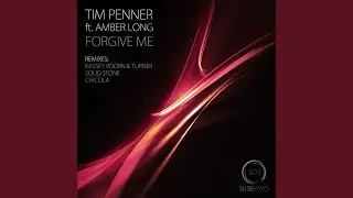 Forgive Me Ft. Amber Long (Solid Stone Remix)