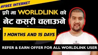 Wifi freeमा चलाउने तरिका ।How to use worldlink for free।Refer & earn worldlink। Sandeep GC official।