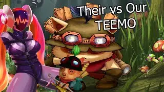 Their Teemo vs Our Teemo