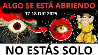 ALGO ACABA DE ABRIRSE. YA NO ESTAMOS SOLOS. (¡Debes VERLO este 17 de DICIEMBRE!)