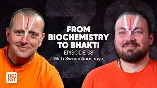 Why a Scientist Left Academia in Search of the Truth | Thinking Bhakti Podcast EP38