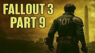 Fallout 3: Part 9 - Breaking My Legs & Talon Company Stronghold