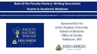 Writing Successful Grants in Academic Medicine | Part 1