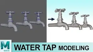 Water Tap(Steel) Modeling Tutorial in Autodesk Maya 2017 | 3D Maya for Beginners Series