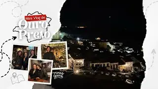 Mini vlog| Noite em Ouro Preto-MG