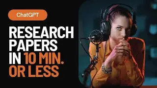 How to Write a Research Paper in 10 Minutes or Less: Unlock the Power of ChatGPT