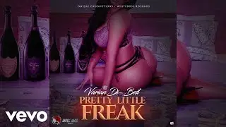 Varian Di-best - Pretty Little Freak (Official Audio)