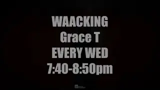❤️&zwj;🔥WAACKING CLASS❤️&zwj;🔥 Grace T