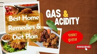 Acidity & Gas का पक्का इलाज | Best Home Remedies & Diet Plan in Hindi 🇮🇳 #bloating #gastronomia